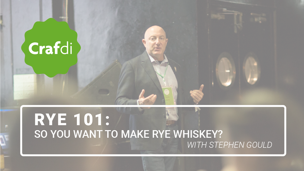 RYE 101 – So You Want to Make Rye Whisky?